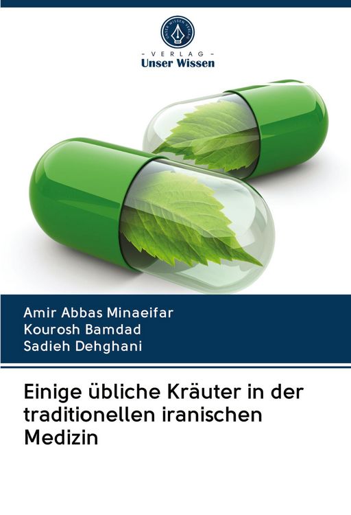 Produktbild: Einige &uuml;bliche Kr&auml;uter in der traditionellen iranischen Medizin