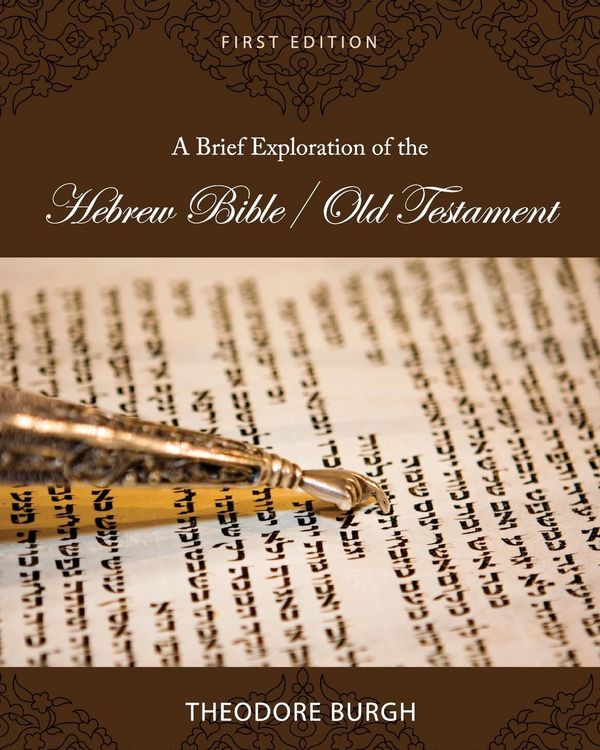 Produktbild: A Brief Exploration of the Hebrew Bible/Old Testament