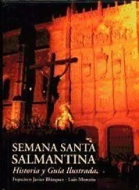 Produktbild: Semana Santa salmantina : historia y guia ilustrada