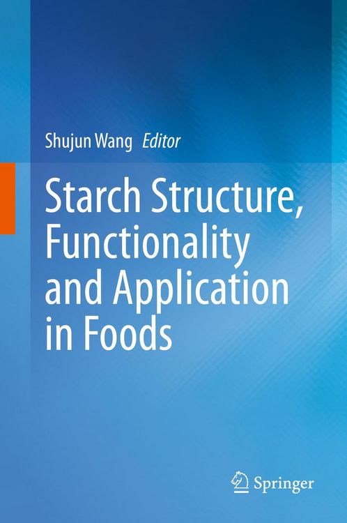 Produktbild: Starch Structure, Functionality and Application in Foods
