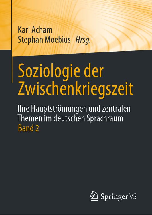 Produktbild: Soziologie der Zwischenkriegszeit. Ihre Hauptstr&ouml;mungen und zentralen Themen im deutschen Sprachraum