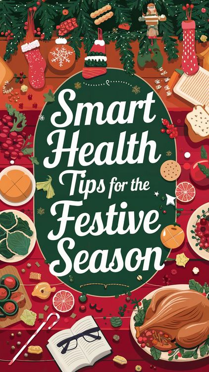 Produktbild: Smart Health Tips for the Festive Season