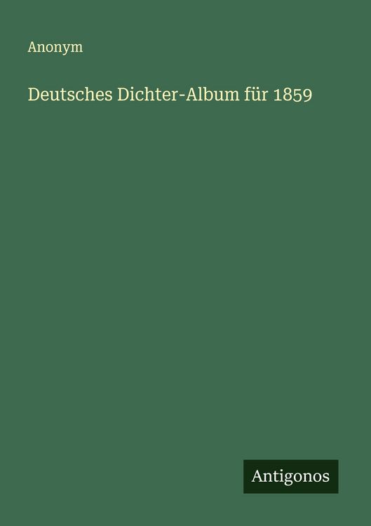 Produktbild: Deutsches Dichter-Album f&uuml;r 1859