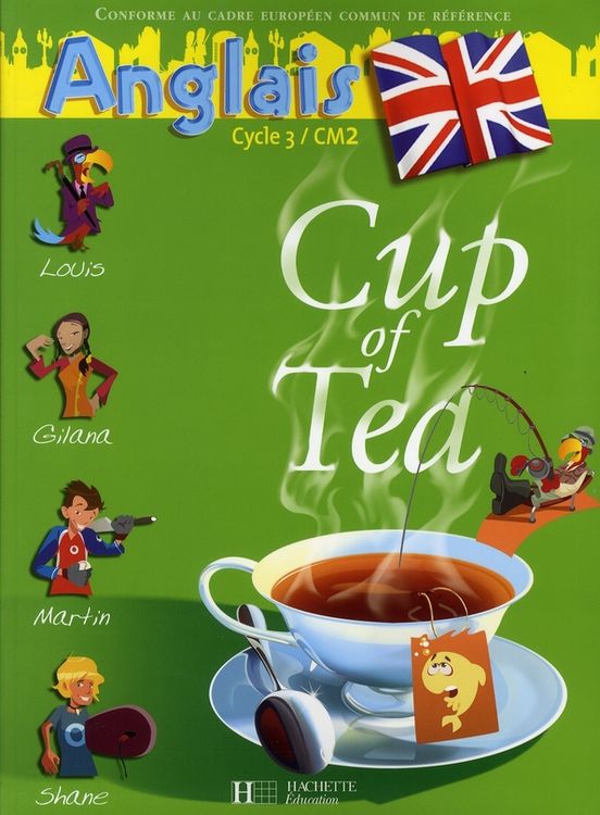 Produktbild: Cup Of Tea Anglais Cm2 - Livre De L'eleve - Ed.2008
