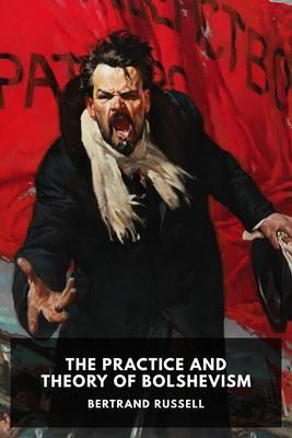 Produktbild: The Practice and Theory of Bolshevism