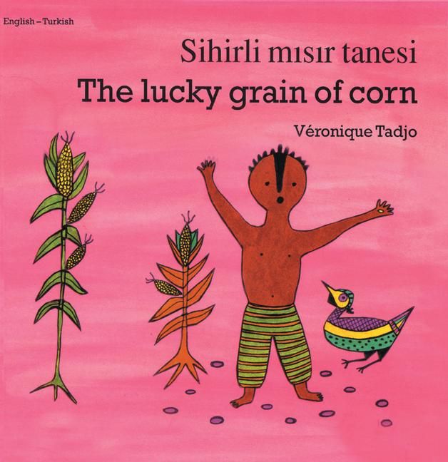 Produktbild: The Lucky Grain of Corn (English-Turkish)