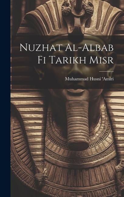 Produktbild: Nuzhat al-albab fi tarikh Misr