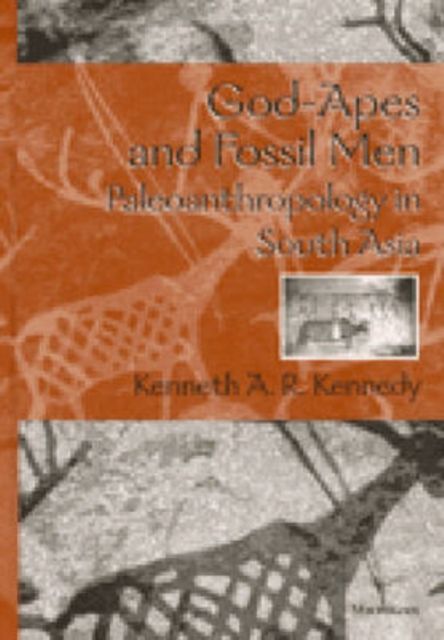 Produktbild: Kennedy, K: God-apes and Fossil Men