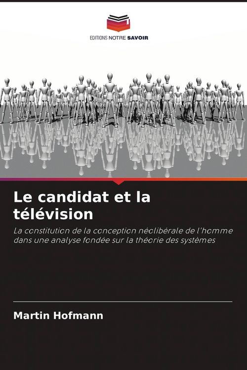 Produktbild: Le candidat et la t&eacute;l&eacute;vision