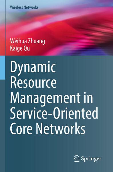 Produktbild: Dynamic Resource Management in Service-Oriented Core Networks