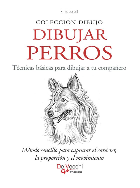 Produktbild: Dibujar Perros. T&eacute;cnicas b&aacute;sicas para dibujar a tu compa&ntilde;ero