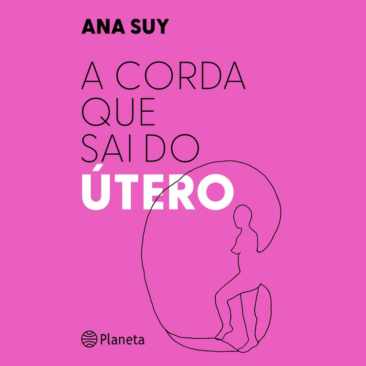 Produktbild: A corda que sai do &uacute;tero