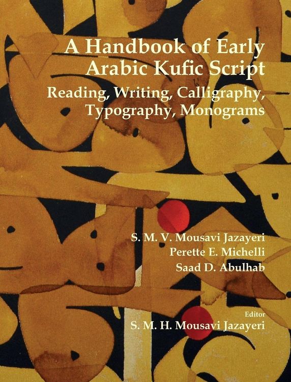 Produktbild: A Handbook of Early Arabic Kufic Script