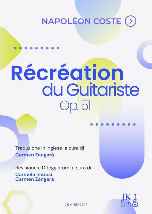 Produktbild: R&eacute;cr&eacute;ation du Guitariste, Op. 51
