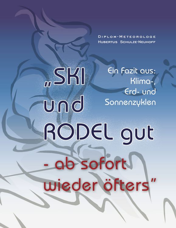 Produktbild: "SKi und RODEL gut - ab sofort wieder &ouml;fters"