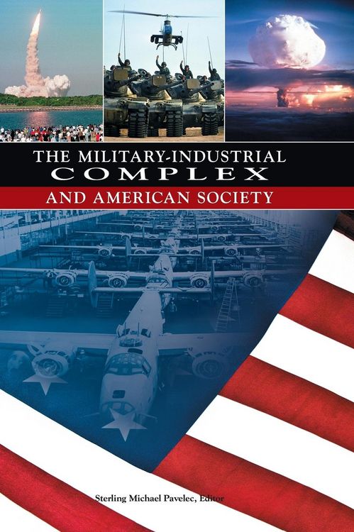 Produktbild: The Military-Industrial Complex and American Society