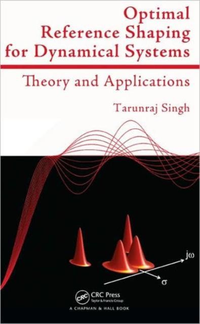 Produktbild: Singh, T: Optimal Reference Shaping for Dynamical Systems