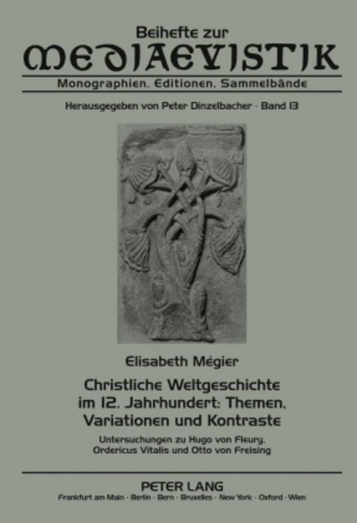 Produktbild: Christliche Weltgeschichte im 12. Jahrhundert: Themen, Variationen und Kontraste