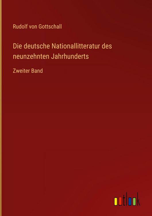 Produktbild: Die deutsche Nationallitteratur des neunzehnten Jahrhunderts