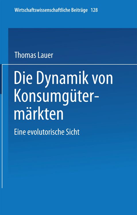 Produktbild: Die Dynamik von Konsumg&uuml;term&auml;rkten