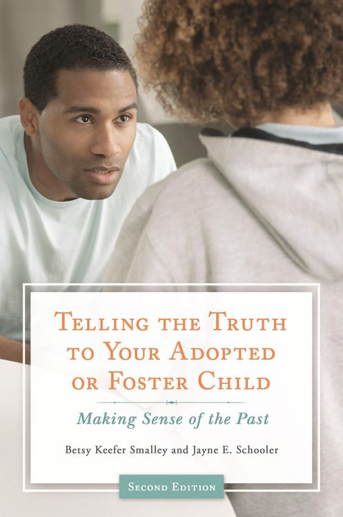 Produktbild: Telling the Truth to Your Adopted or Foster Child