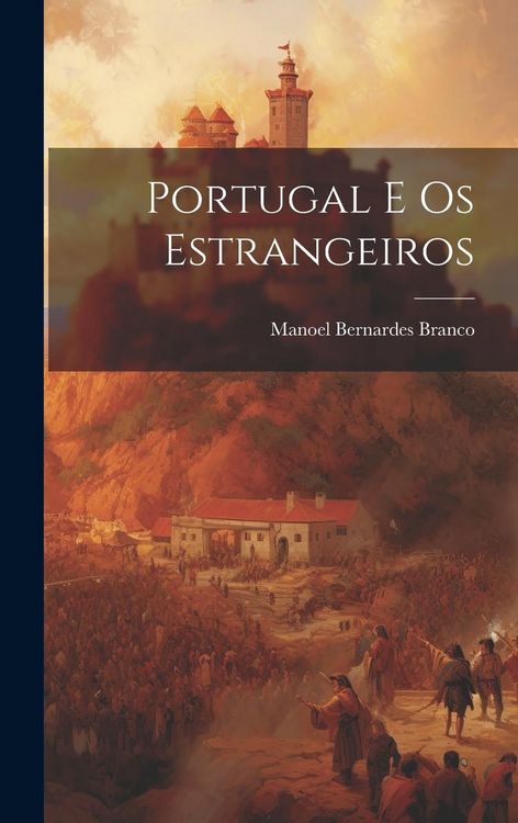 Produktbild: Portugal E Os Estrangeiros