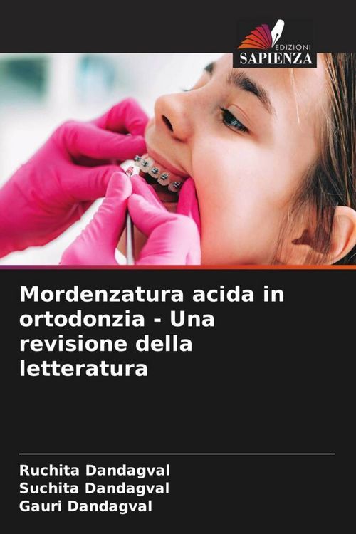 Produktbild: Mordenzatura acida in ortodonzia - Una revisione della letteratura