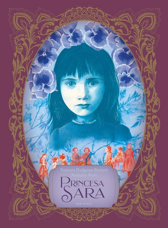 Produktbild: Princesa Sara : Sara Crewe o Lo que sucedi&oacute; en el pensionado de la se&ntilde;orita Minchin