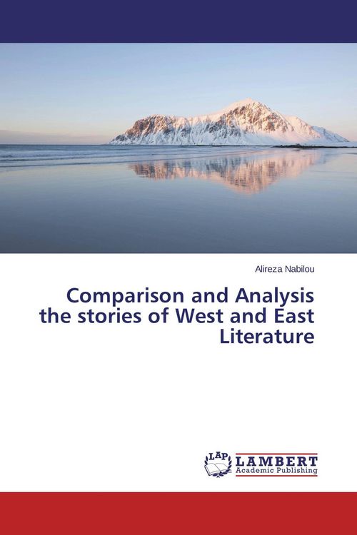 Produktbild: Comparison and Analysis the stories of West and East Literature