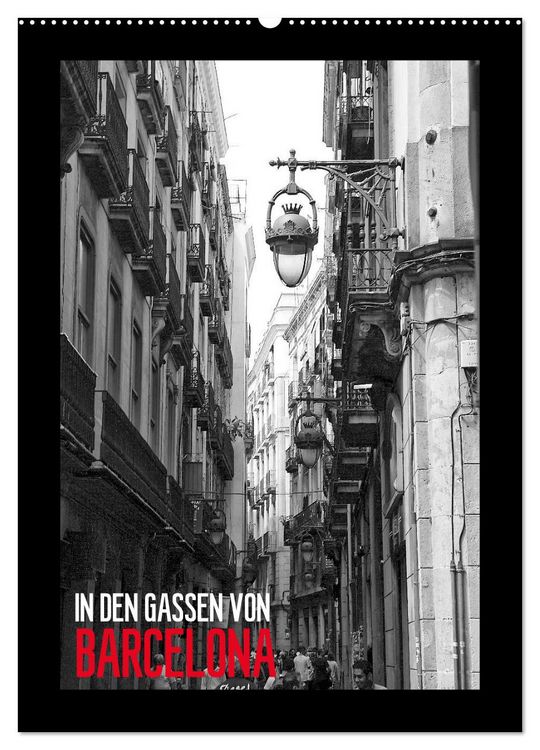 Produktbild: In den Gassen von Barcelona (Wandkalender 2026 DIN A2 hoch), CALVENDO Monatskalender