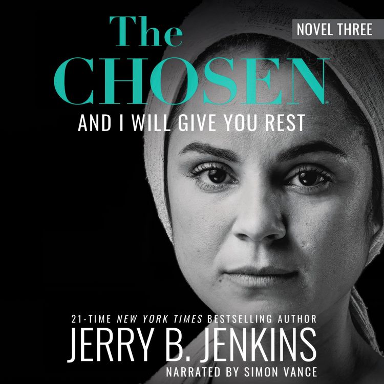Produktbild: The Chosen: And I Will Give You Rest
