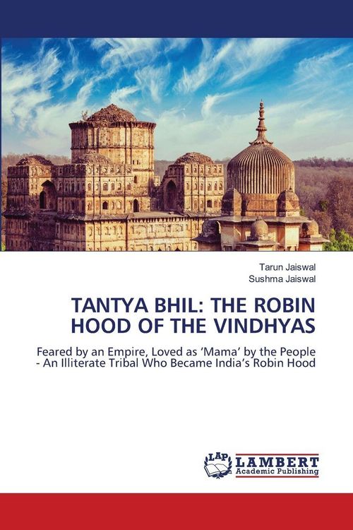 Produktbild: Tantya Bhil: The Robin Hood Of The Vindhyas