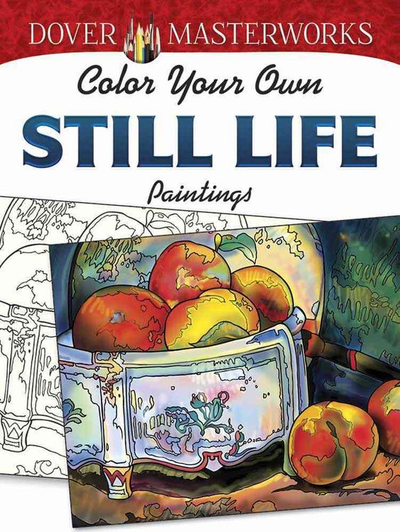 Produktbild: Noble, M: Dover Masterworks: Color Your Own Still Life Paint