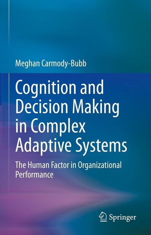 Produktbild: Cognition and Decision Making in Complex Adaptive Systems