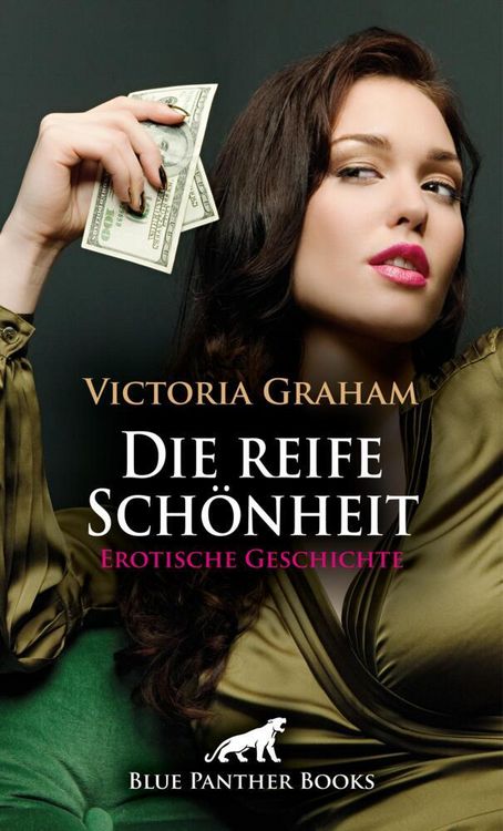 Produktbild: Die reife Sch&ouml;nheit | Erotische Geschichte + 2 weitere Geschichten