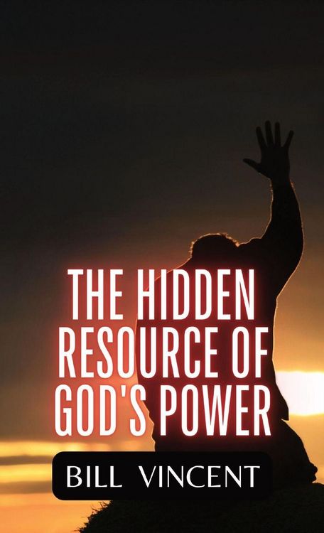 Produktbild: The Hidden Resource of God's Power