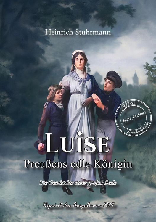 Produktbild: Luise - Preu&szlig;ens edle K&ouml;nigin
