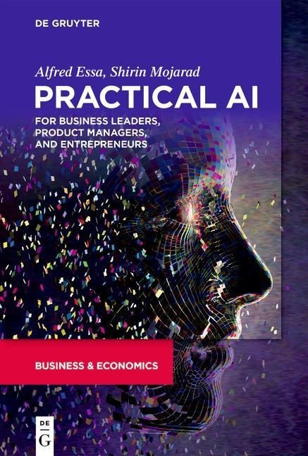 Produktbild: Practical AI for Business Leaders, Product Managers, and Entrepreneurs