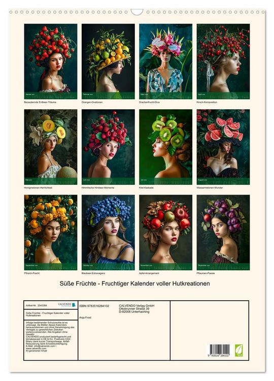 Produktbild: S&uuml;&szlig;e Fr&uuml;chte - Fruchtiger Kalender voller Hutkreationen (Wandkalender 2026 DIN A2 hoch), CALVENDO Monatskalender