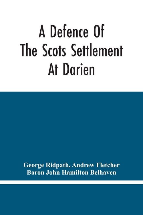 Produktbild: A Defence Of The Scots Settlement At Darien