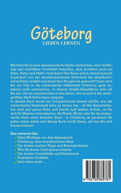 Produktbild: G&ouml;teborg lieben lernen: Der perfekte Reisef&uuml;hrer f&uuml;r einen unvergesslichen Aufenthalt in G&ouml;teborg inkl. Insider-Tipps und Packliste