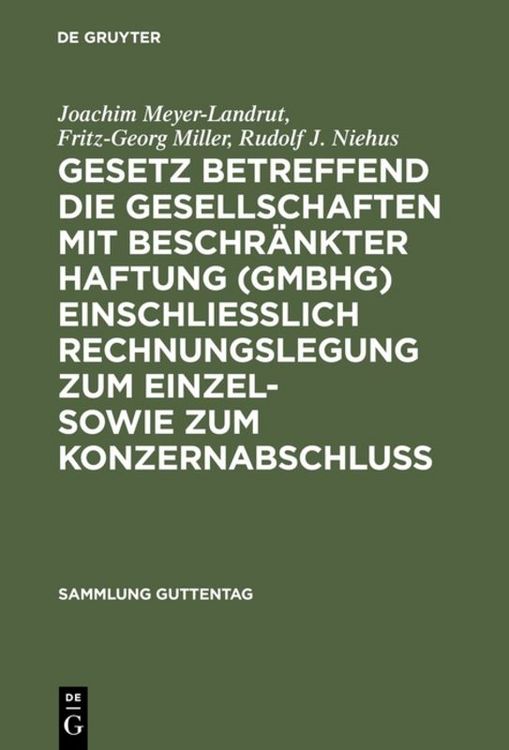 Produktbild: Gesetz betreffend die Gesellschaften mit beschr&auml;nkter Haftung (GmbHG) einschlie&szlig;lich Rechnungslegung zum Einzel- sowie zum Konzernabschluss