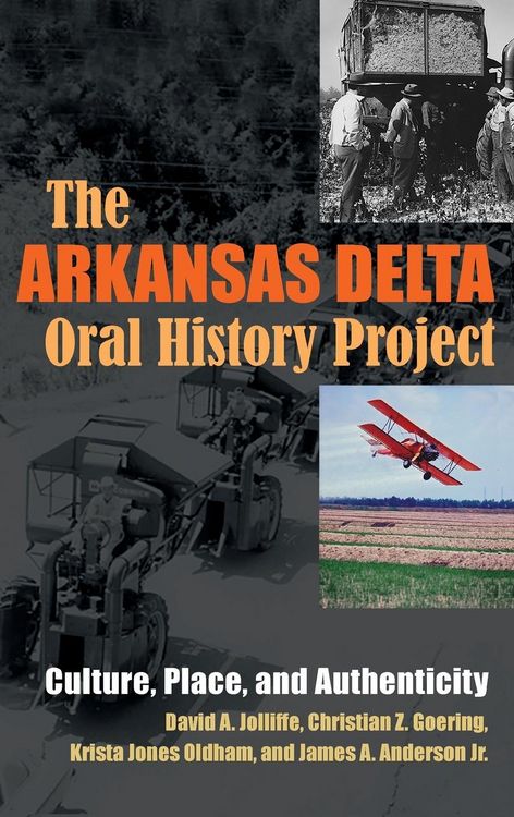 Produktbild: Jolliffe, D: Arkansas Delta Oral History Project