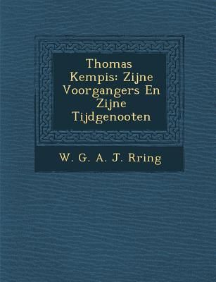 Produktbild: Thomas Kempis: Zijne Voorgangers En Zijne Tijdgenooten