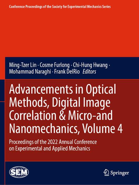 Produktbild: Advancements in Optical Methods, Digital Image Correlation & Micro-and Nanomechanics, Volume 4