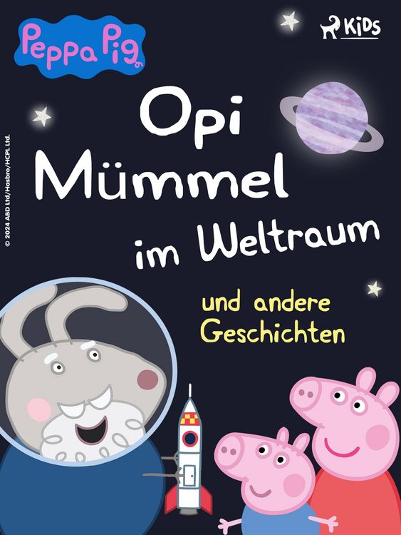 Produktbild: Peppa Wutz - Opi M&uuml;mmel im Weltraum und andere Geschichten