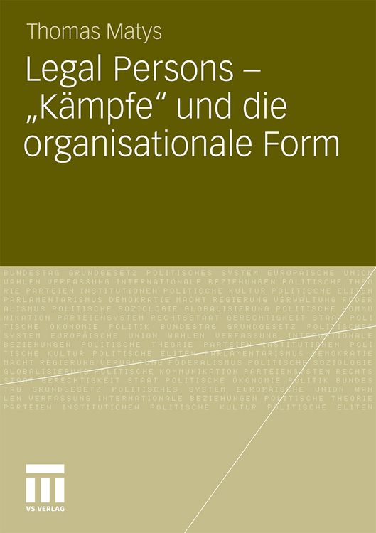 Produktbild: Legal Persons &ndash; &bdquo;K&auml;mpfe&ldquo; und die organisationale Form