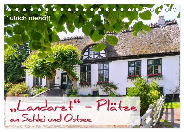 Produktbild: "Landarzt" - Pl&auml;tze an Schlei und Ostsee (Tischkalender 2026 DIN A5 quer), CALVENDO Monatskalender