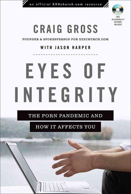 Produktbild: Eyes of Integrity: The Porn Pandemic and How It Affects You