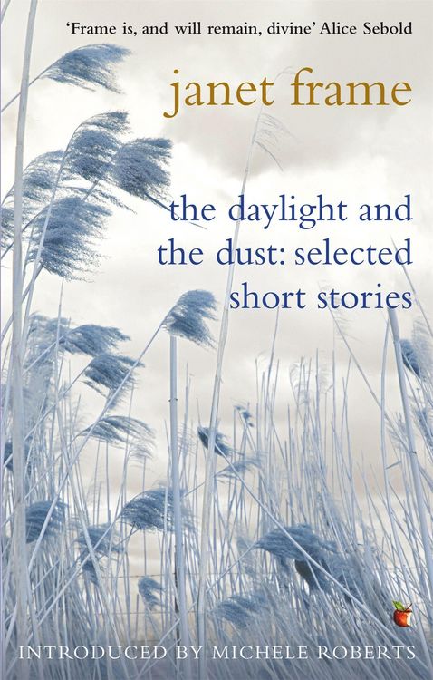 Produktbild: The Daylight And The Dust: Selected Short Stories
